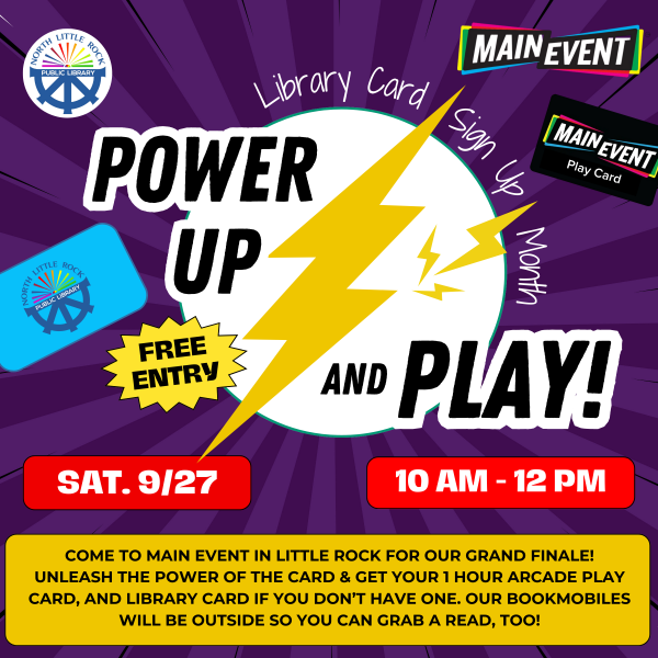 Power up and play with Free Entry to the Main Event in Little Rock on September 27th from 10am to 12 noon.
